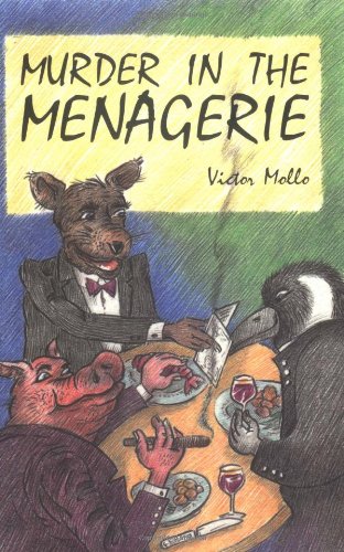 Beispielbild fr Murder in the Menagerie zum Verkauf von Better World Books