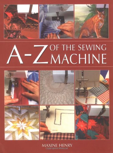 Beispielbild fr A-Z of the Sewing Machine zum Verkauf von Wonder Book