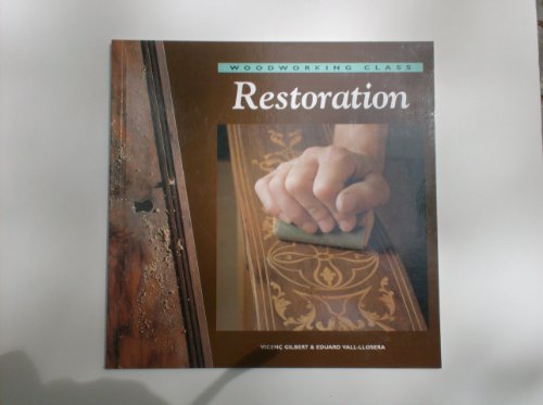 Imagen de archivo de WOODWORK CLASS RESTORATION a la venta por WorldofBooks