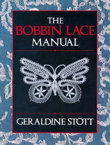 Stock image for The Bobbin Lace Manual for sale by HPB-Diamond