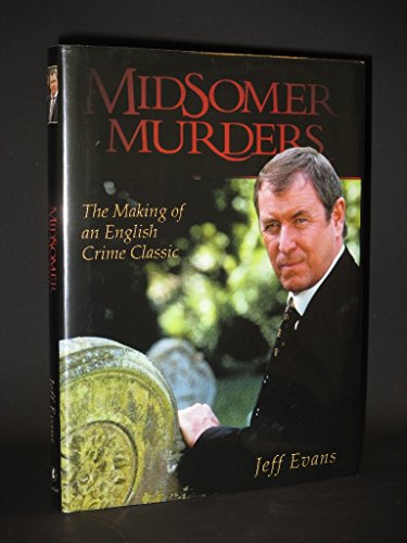 Stock image for Midsomer Murders - The Making of an English Crime Classic for sale by WorldofBooks