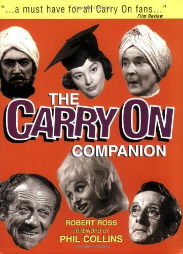 The Carry On Companion (9780713487718) by Ross, Robert; Collins, Phil