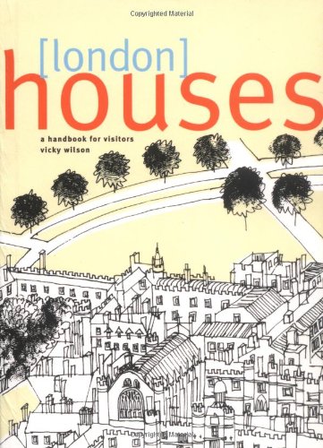 Stock image for LONDON HOUSES VISITOR'S HANDBOOK: A Handbook for Visitors for sale by WorldofBooks