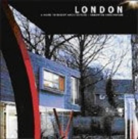 9780713488067: London: A Guide to Recent Architecture