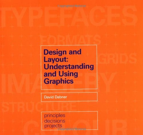 9780713488388: How to Understand and Use Design and Layout: Understanding and Using Graphics