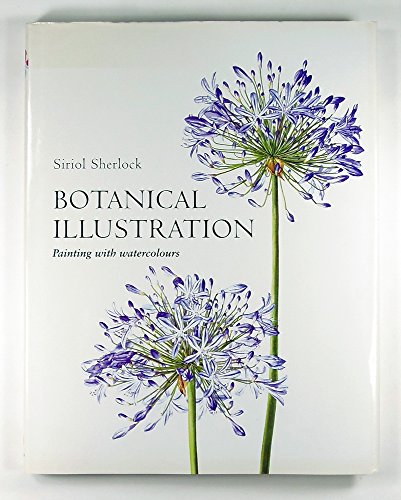 9780713488623: Botanical Illustration: Painting with Watercolours