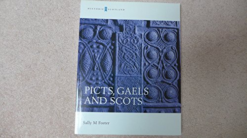 9780713488746: PICTS GAELS & SCOTS REVISED: Early Historic Scotland (English Heritage)