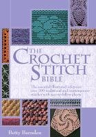 9780713488845: Crochet Stitch Bible