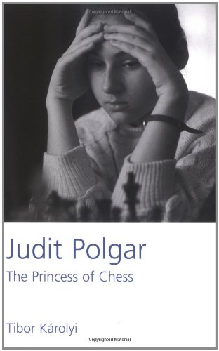 Stock image for Judit Polgar: The Princess of Chess for sale by Vintage Volumes PA