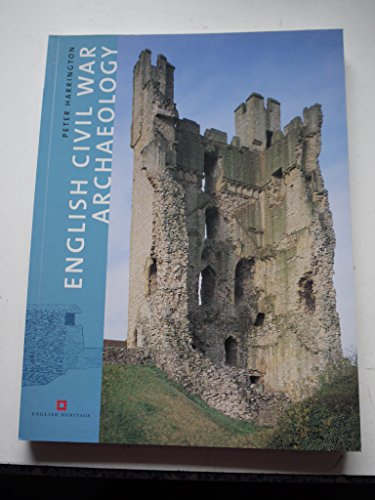 9780713488975: English Civil War Archaeology (English Heritage)