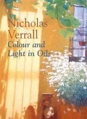 Stock image for Colour and Light in Oils for sale by ThriftBooks-Atlanta