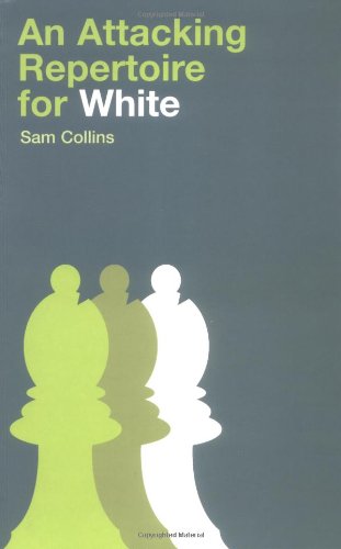 9780713489101: An Attacking Repertoire for White