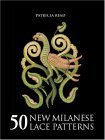 50 New Milanese Lace Patterns (9780713489163) by Read, Patricia