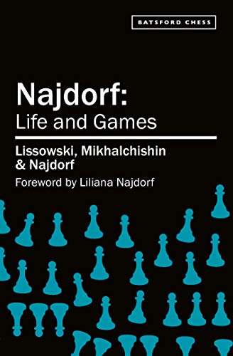 Stock image for Najdorf: Life and Games for sale by GF Books, Inc.