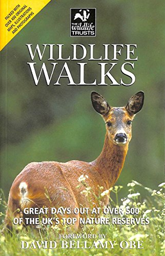 Stock image for WILDLIFE WALKS: Great Days Out At Over 500 Of The UK's Top Nature Reserves for sale by WorldofBooks