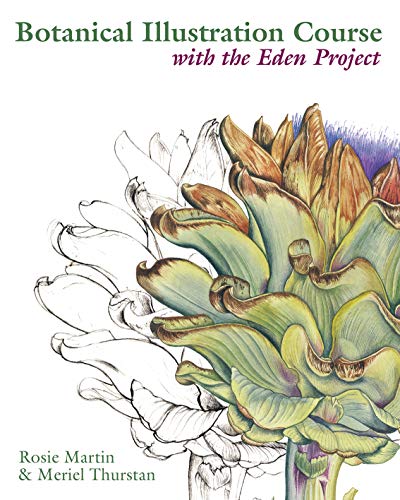 Imagen de archivo de Botanical Illustration Course: With the Eden Project a la venta por HPB-Ruby