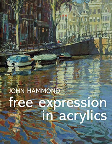 Beispielbild fr Free Expression in Acrylics zum Verkauf von Better World Books