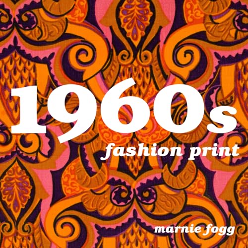 sporadisk Lamme foredrag 1960s Fashion Print: A Sourcebook by Fogg, Marnie: Fair (2008) | Book Deals
