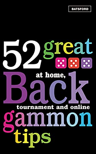 Stock image for 52 Great Backgammon Tips: At Home, Tournament and Online for sale by SecondSale