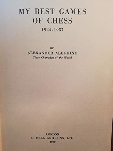 Beispielbild fr My Best Games of Chess 1924-37 zum Verkauf von Reuseabook