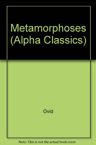 9780713500431: Metamorphoses (Alpha Classics)