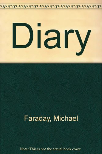 Diary (9780713504392) by Michael Faraday