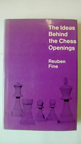 Stock image for Ideas Behind the Chess Openings for sale by Books From California