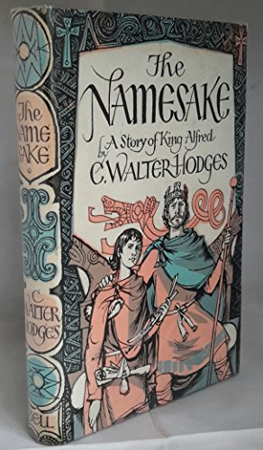 9780713505535: The Namesake: A Story of King Alfred