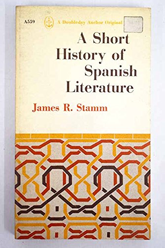 9780713507980: Short History of Spanish Literature