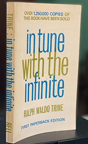 9780713507997: In Tune with the Infinite or Fullness of Peace, Power and Plenty