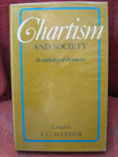 Imagen de archivo de Chartism and Society: An Anthology of Documents a la venta por Anybook.com