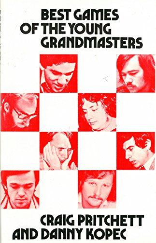 Stock image for Best Games of the Young Grandmasters for sale by Pilchuck Books