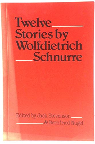 Stock image for Twelve Stories by Wolfdietrich Schnurre for sale by Anybook.com