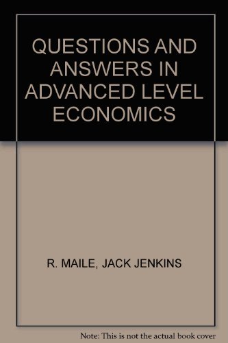 Stock image for Questions and Answers in Advanced Level Economics for sale by WorldofBooks