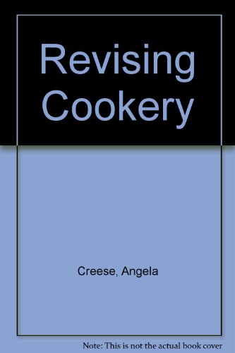 Imagen de archivo de Revising Cookery a la venta por J J Basset Books, bassettbooks, bookfarm.co.uk