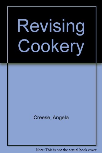 9780713513851: Revising Cookery