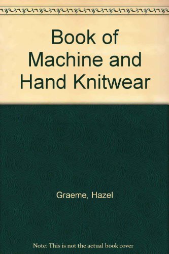 9780713513912: Book of Machine and Hand Knitwear