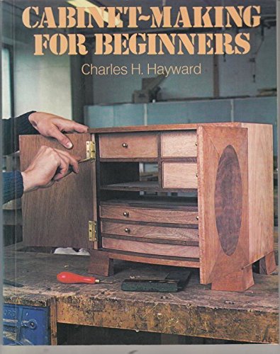 9780713514209: Cabinet Making for Beginners
