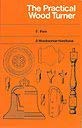 The Practical Wood Turner (9780713514230) by Pain, F.