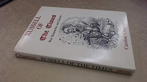 Russell of The Times; War Despatches and Diaries