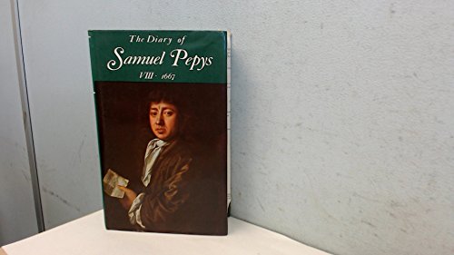 Beispielbild fr Samuel Pepys' Diary 1667 Vol. 8 zum Verkauf von Better World Books