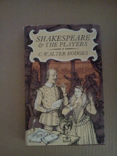 9780713516104: Shakespeare and the Players