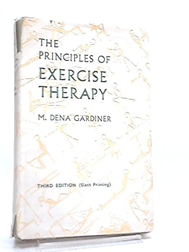 9780713516791: Principles of Exercise Therapy