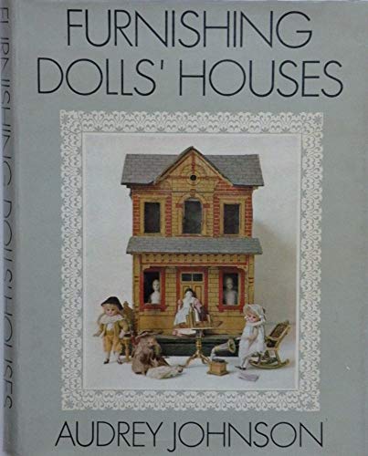 Stock image for Furnishing Dolls' Houses for sale by WorldofBooks