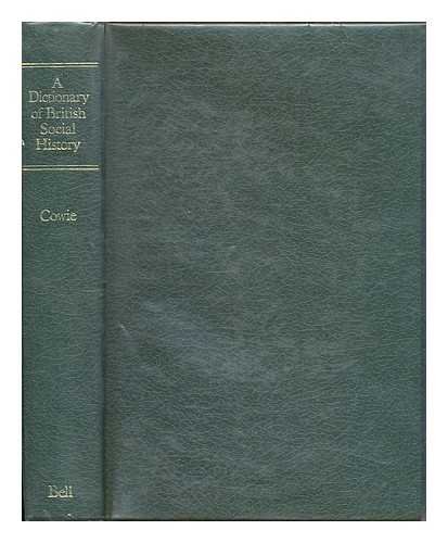 Beispielbild fr A Dictionary of British Social History zum Verkauf von GloryBe Books & Ephemera, LLC