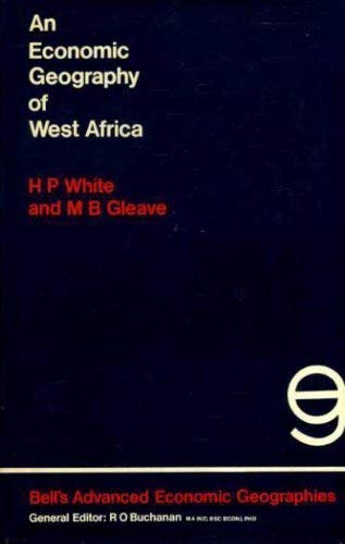 9780713517217: Economic Geography of West Africa