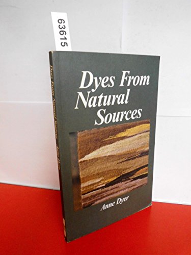 Stock image for Dyes from Natural Sources for sale by Goldstone Books
