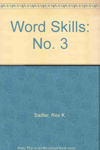 Word Skills, Three (9780713523768) by Sadler, R.; Hayllar, T.; Powell, C.