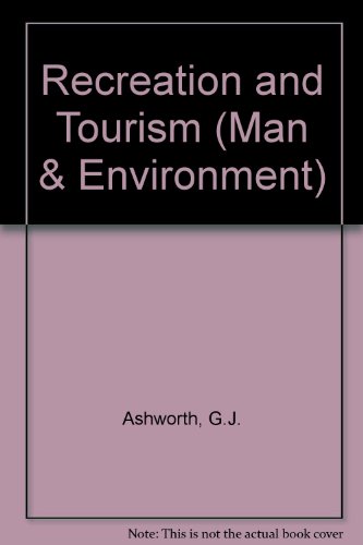 Stock image for Recreation and Tourism (Man and Environment) for sale by Phatpocket Limited