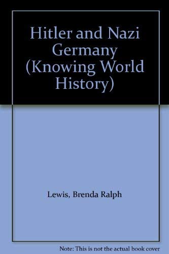 9780713524185: Hitler and Nazi Germany (Knowing World History)